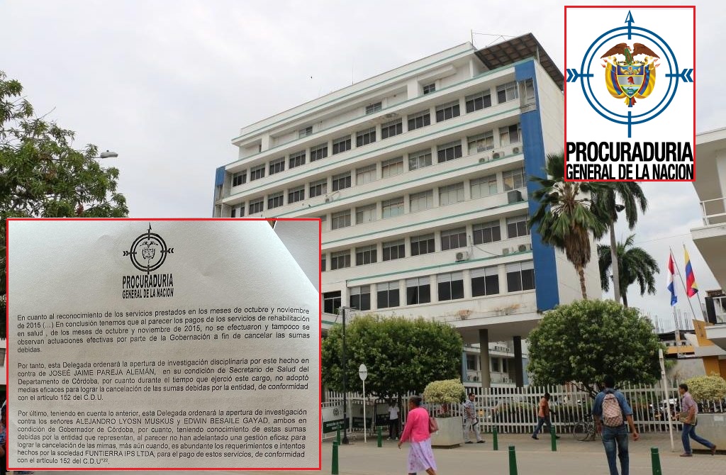 La Procuraduría absuelve a Funtierra y ordena investigación de dos exGobernadores de Córdoba por no pagarle a esta IPS