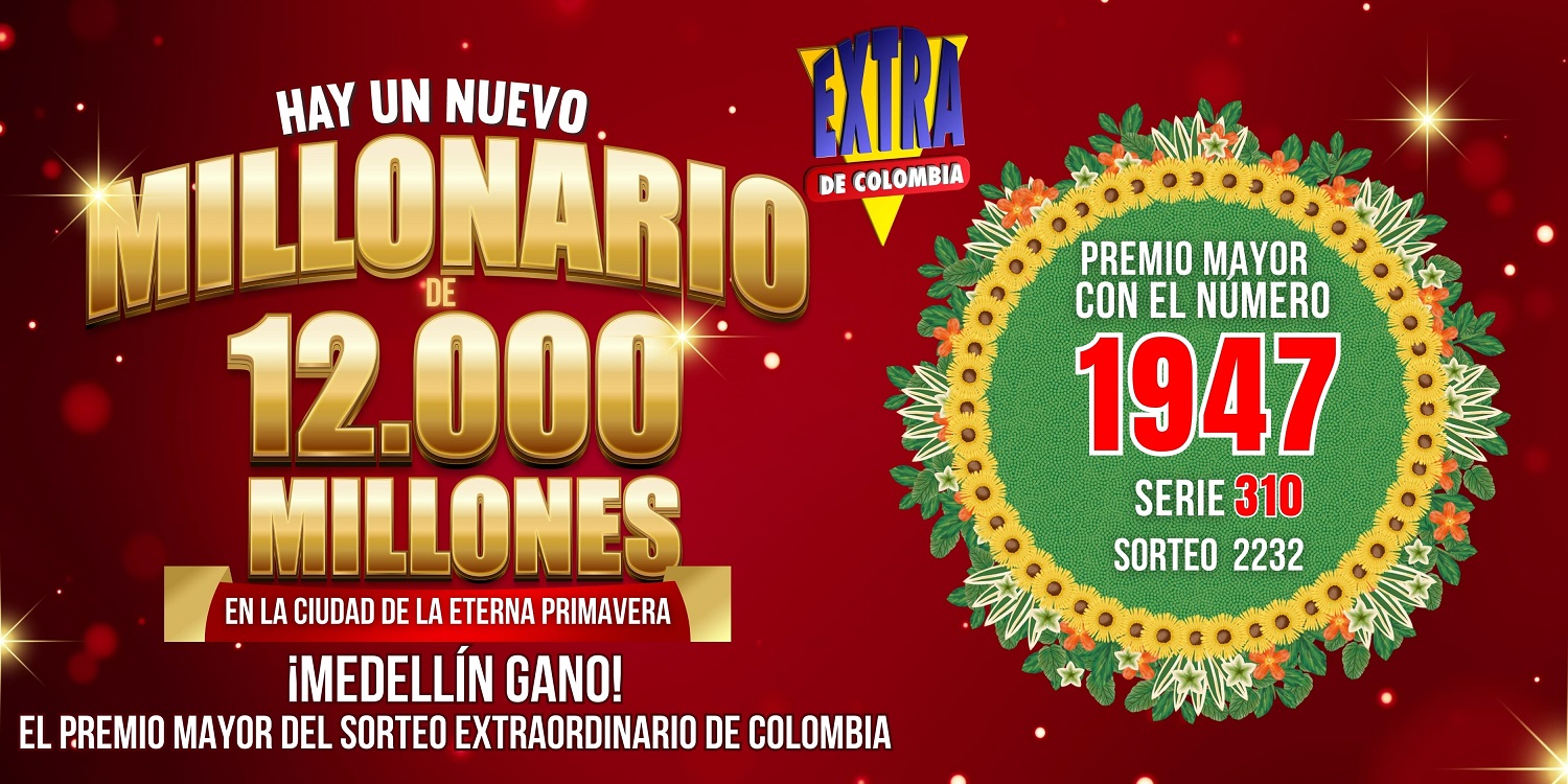 ¡Extra! ¡Extra! Cayó el Sorteo Extraordinario de Colombia, un ciudadano en Medellín se ganó $12 mil millones