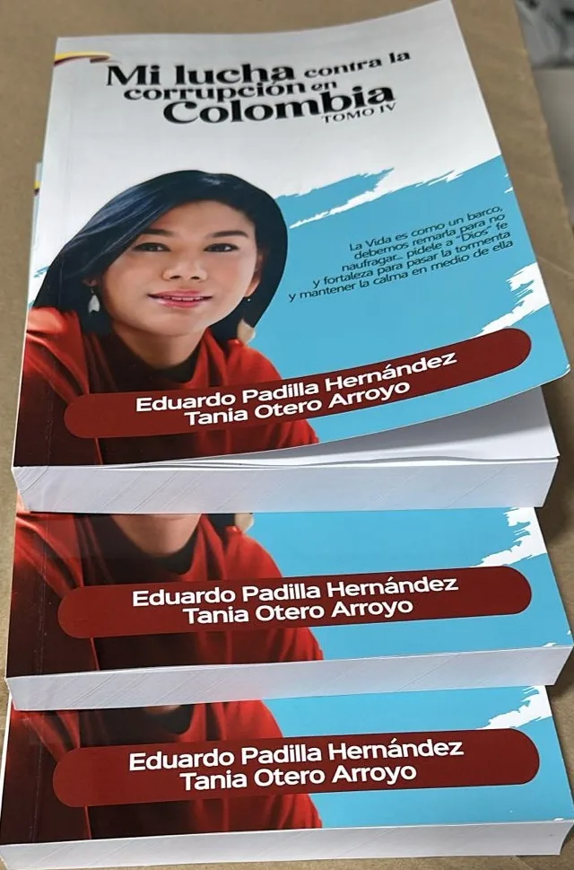 Salió el libro Mi lucha contra la Corrupción en Colombia Tomo IV